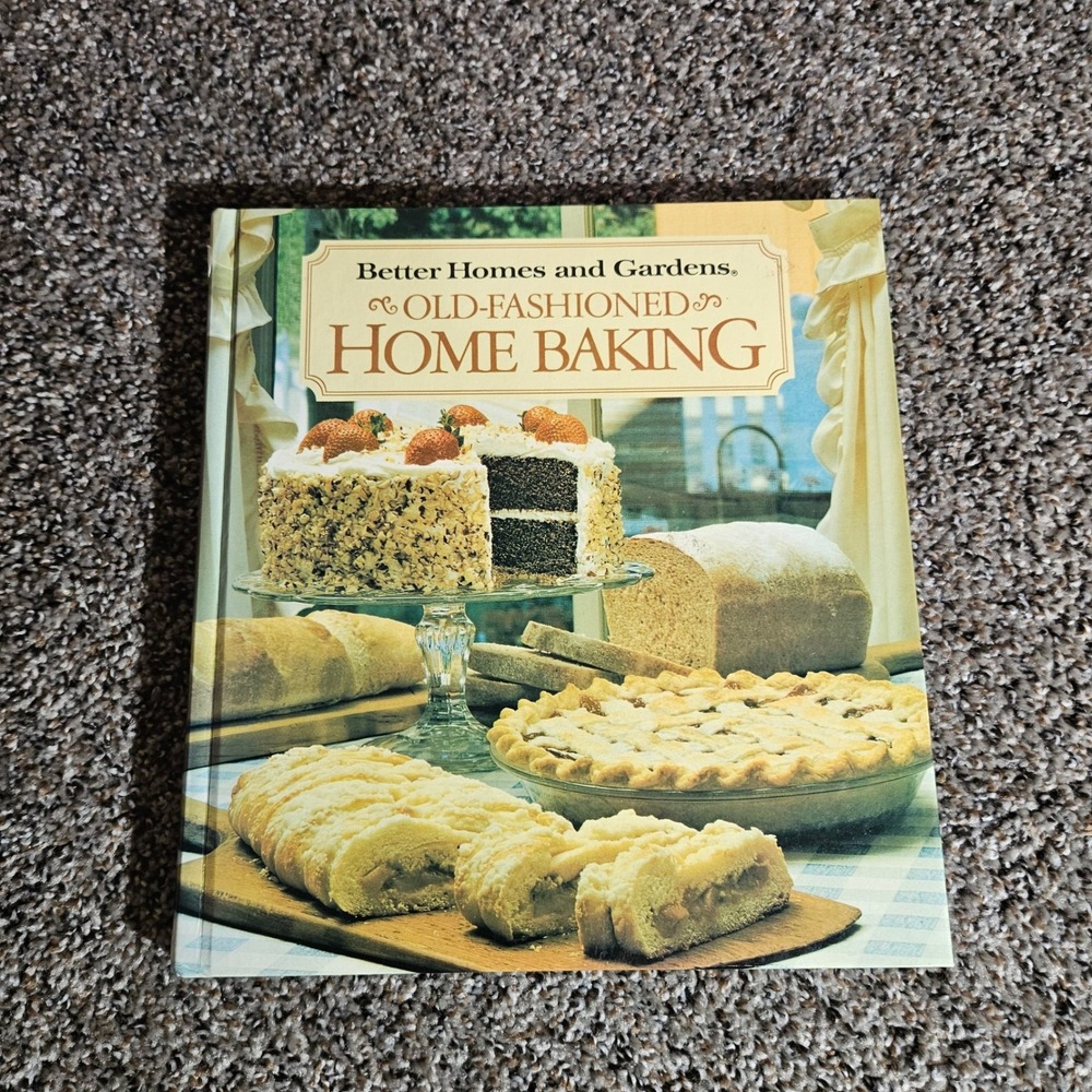 Better Homes and Gardens Old-Fashioned Home Baking Cookbook 1990 First Edition H